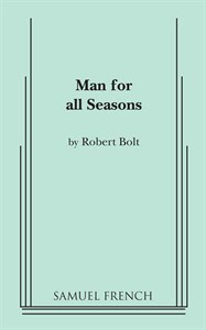 a review of robert bolts a man for all seasons a review of robert bolts a man for all seasons